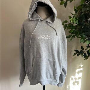 Lonely Ghost Gray Hoodie with I Love You Say It Back Slogan